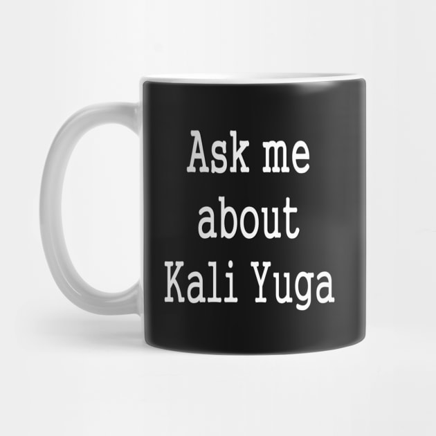 Kali Yuga Yoga Spiritual Awareness by PlanetMonkey